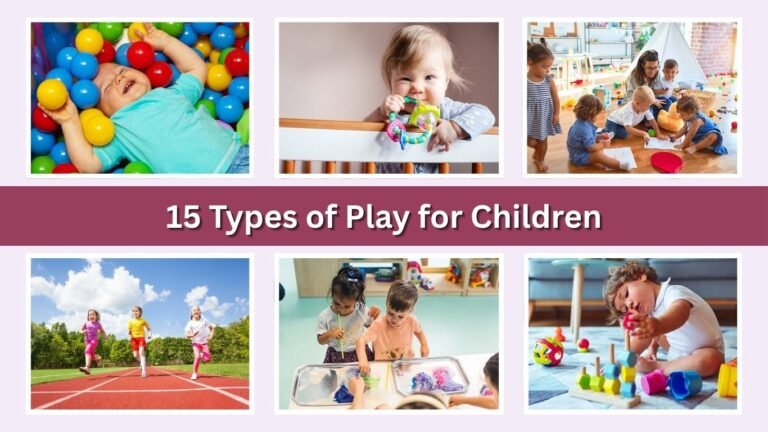 15 Types of Play for Children: Examples and Benefits