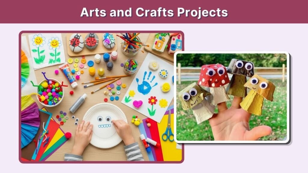 Arts and Crafts Projects