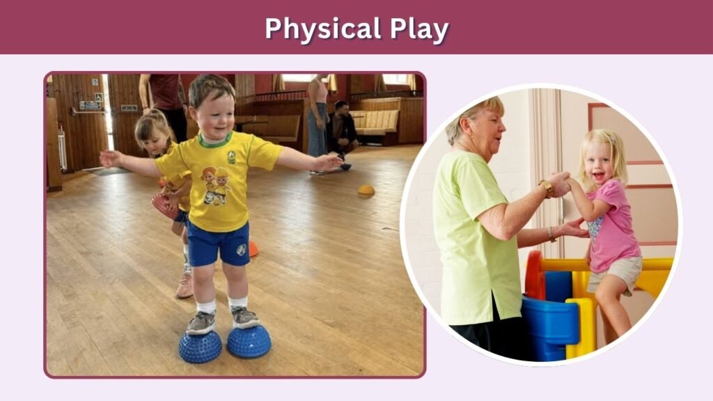 Physical Play
