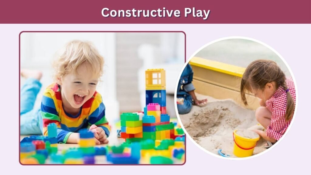 Constructive Play