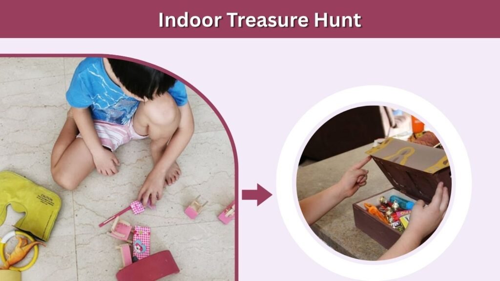 Indoor Treasure Hunt