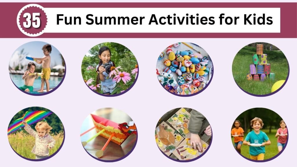 35 Fun Summer Activities for Kids to Enjoy Outdoors