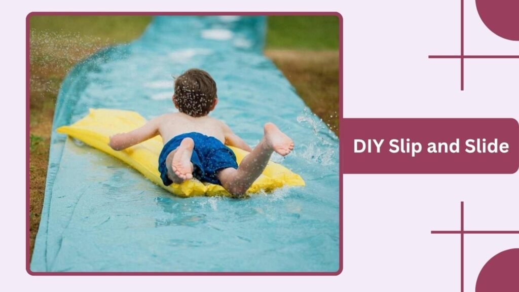 DIY Slip and Slide