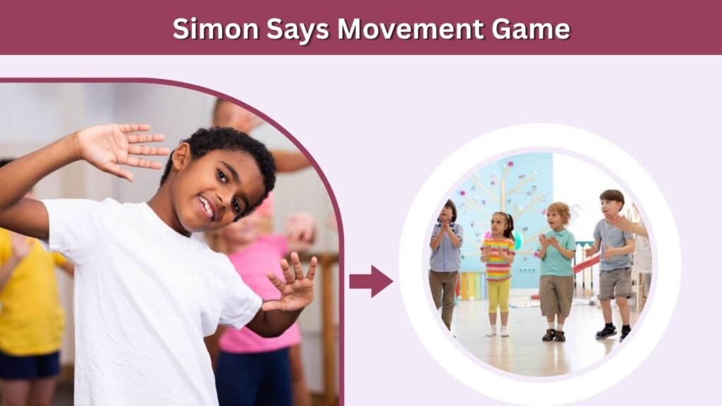 Simon Says Movement Game
