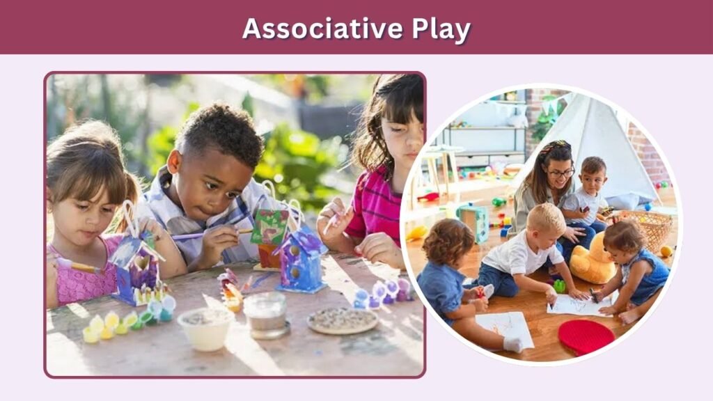 Associative Play