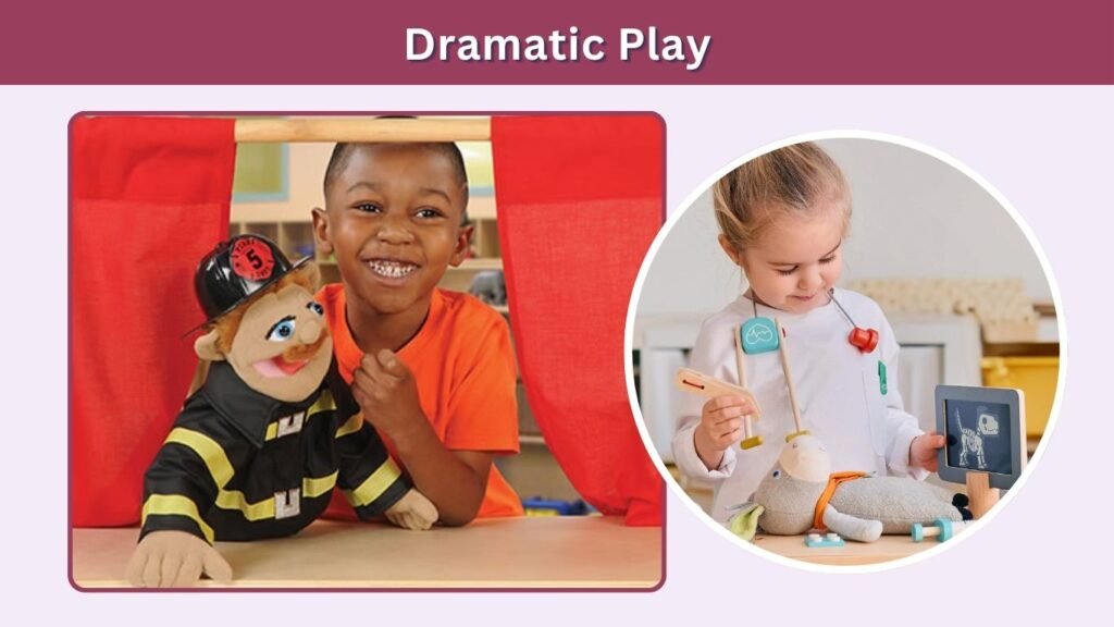 Dramatic Play
