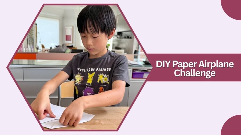 DIY Paper Airplane Challenge