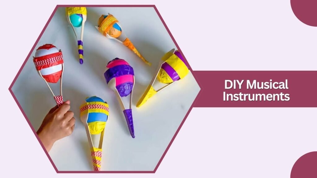 DIY Musical Instruments